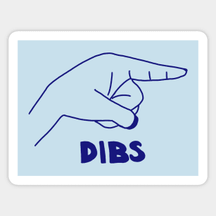 Dibs On You - Funny Love Gesture Sticker